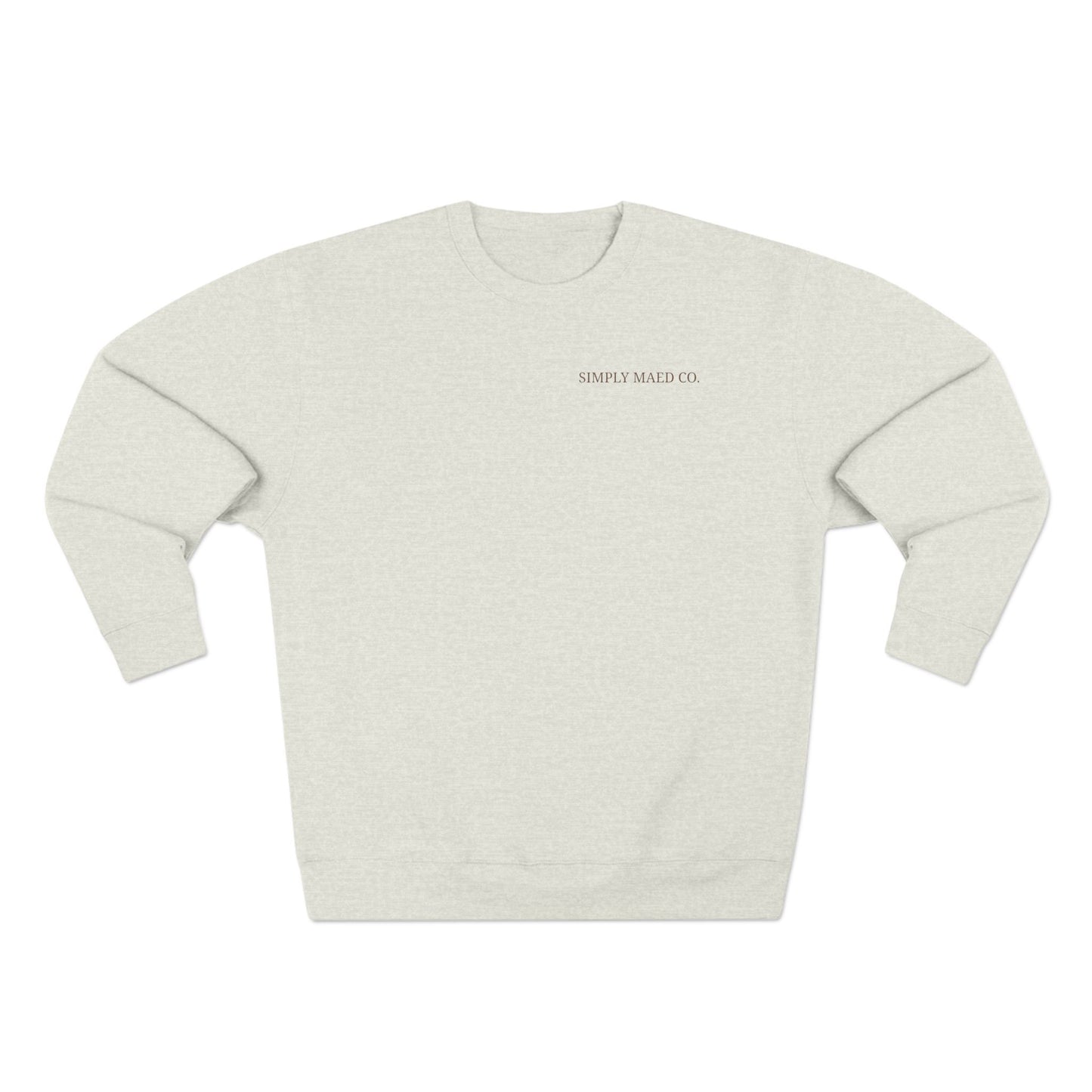 Simply Maed co. Crewneck